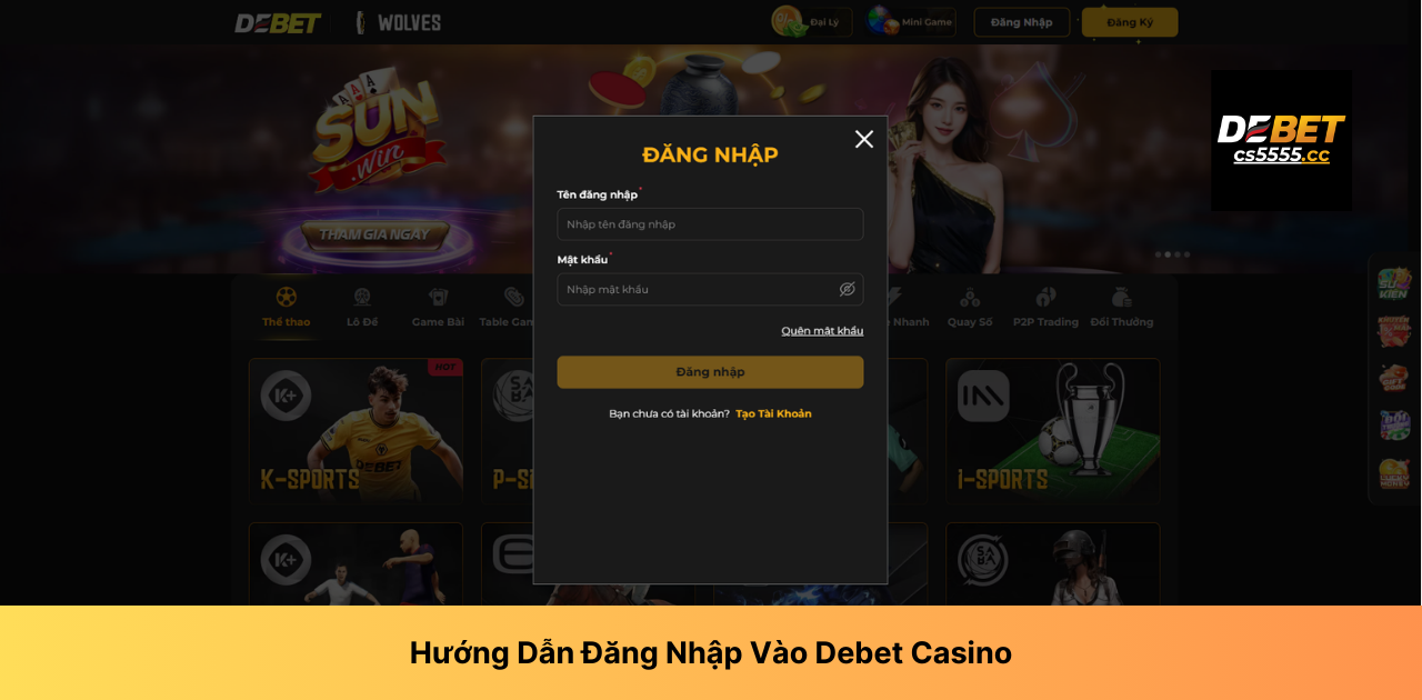 Hướng Dẫn Đăng Nhập Vào Debet Casino