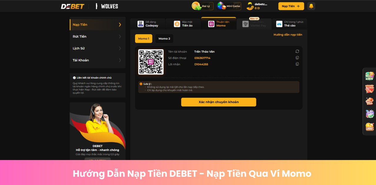 Hướng Dẫn Nạp Tiền DEBET Chi Tiết Nhất 2025 » DEBET 2025 Hướng Dẫn Nạp Tiền DEBET - Nạp Tiền Qua Ví Momo